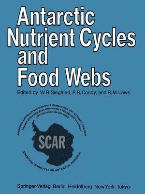 bokomslag Antarctic Nutrient Cycles and Food Webs