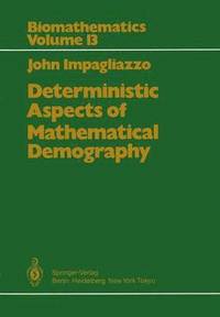 bokomslag Deterministic Aspects of Mathematical Demography