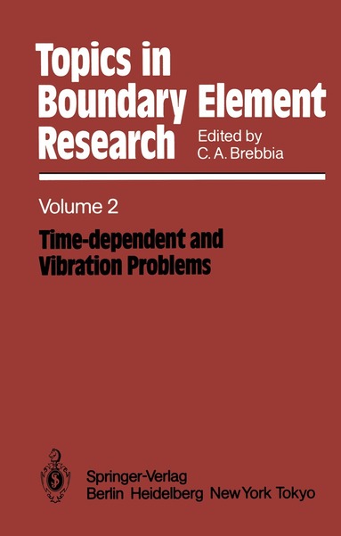 Carlos A. Brebbia - Time-dependent and Vibration Problems, Häftad