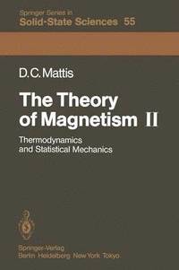 bokomslag The Theory of Magnetism II