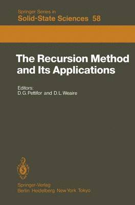D.G. Pettifor, D.L. Weaire, D. G. Pettifor, D. L. Weaire - Recursion Method and Its Applications, Häftad