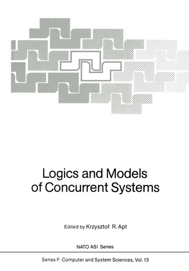 Krzysztof R. Apt - Logics and Models of Concurrent Systems, Häftad