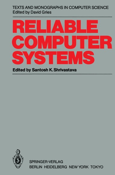 bokomslag Reliable Computer Systems