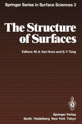 M.A. Van Hove, S.Y. Tong, M. a. Van Hove, S. y. Tong, M. A. van Hove, S. Y. Tong - Structure of Surfaces, Häftad