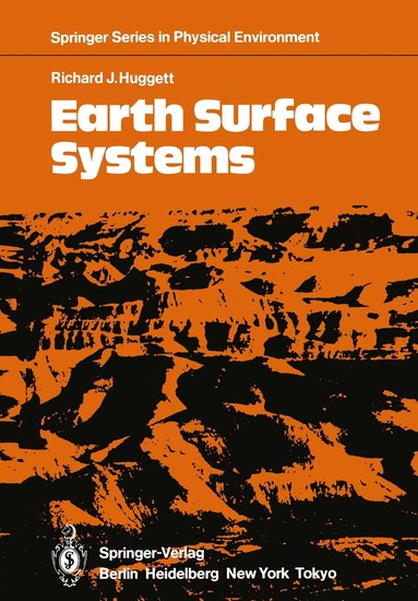 Richard J. Huggett - Earth Surface Systems, Häftad