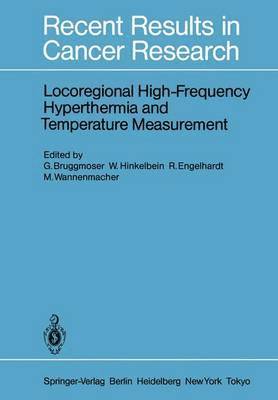 Locoregional High-Frequency Hyperthermia and Temperature Measurement 1