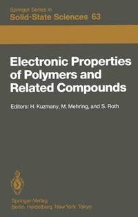bokomslag Electronic Properties of Polymers and Related Compounds