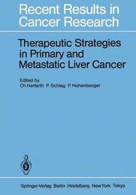 Therapeutic Strategies in Primary and Metastatic Liver Cancer 1