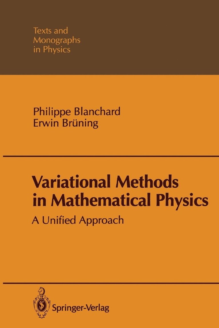 Variational Methods in Mathematical Physics 1