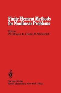 bokomslag Finite Element Methods for Nonlinear Problems