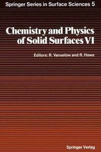 bokomslag Chemistry and Physics of Solid Surfaces VI