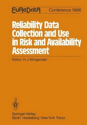 bokomslag Reliability Data Collection and Use in Risk and Availability Assessment