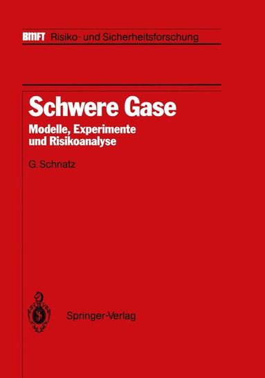 G. Schnatz, S. Hartwig - Schwere Gase, Häftad