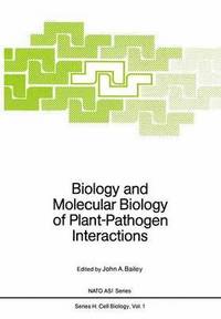 bokomslag Biology and Molecular Biology of Plant-Pathogen Interactions