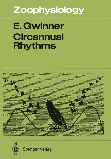 Eberhard Gwinner - Circannual Rhythms, Häftad
