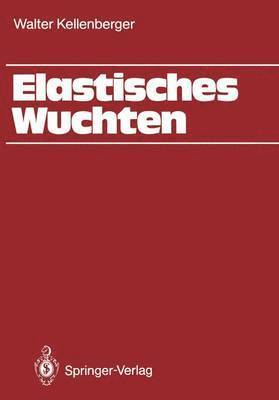 Elastisches Wuchten 1