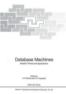 A. K. Sood, A. H. Qureshi - Database Machines, Häftad