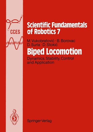 Miomir Vukobratovic, Branislav Borovac, Dusan Surla, Dragan Stokic - Biped Locomotion, Häftad