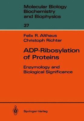 ADP-Ribosylation of Proteins 1