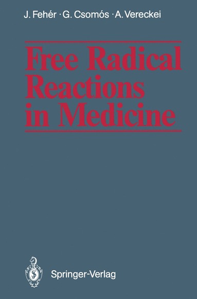 bokomslag Free Radical Reactions in Medicine