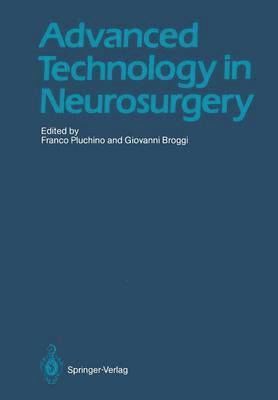 Advanced Technology in Neurosurgery 1