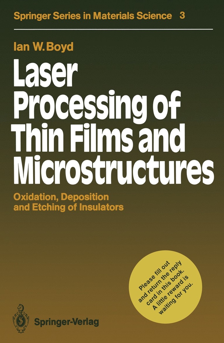 Ian W. Boyd - Laser Processing of Thin Films and Microstructures, Häftad