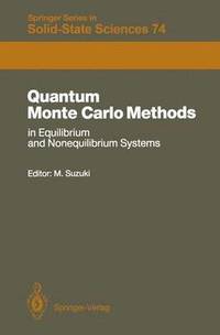 bokomslag Quantum Monte Carlo Methods in Equilibrium and Nonequilibrium Systems