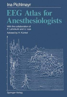 EEG Atlas for Anesthesiologists 1