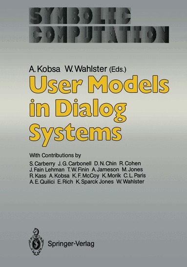 Alfred Kobsa, Wolfgang Wahlster - User Models in Dialog Systems, Häftad