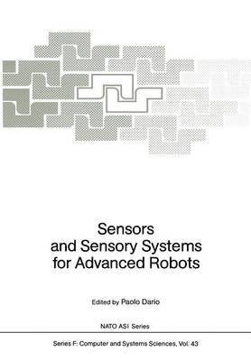 Sensors and Sensory Systems for Advanced Robots 1