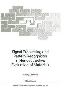 bokomslag Signal Processing and Pattern Recognition in Nondestructive Evaluation of Materials