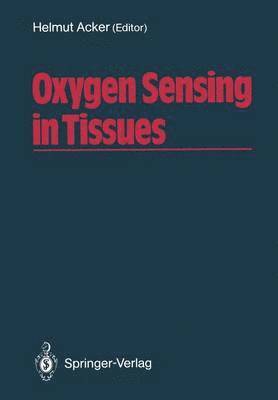 bokomslag Oxygen Sensing in Tissues