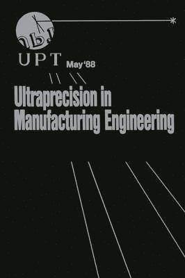 bokomslag Ultraprecision in Manufacturing Engineering