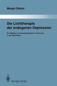 bokomslag Die Lichttherapie der endogenen Depression