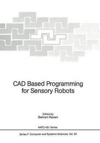 bokomslag CAD Based Programming for Sensory Robots