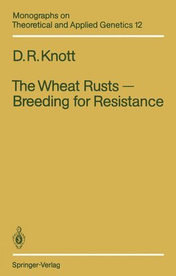 The Wheat Rusts  Breeding for Resistance 1