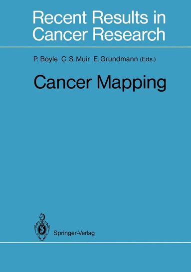 Peter Boyle, Calum S. Muir, Ekkehard Grundmann - Cancer Mapping, Häftad