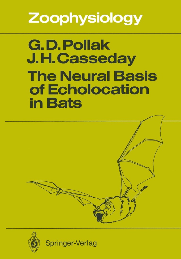 George D. Pollak, John H. Casseday, George D. Pollak, John Casseday - Neural Basis of Echolocation in Bats, Häftad