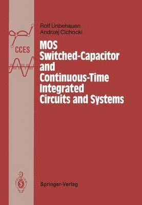 MOS Switched-Capacitor and Continuous-Time Integrated Circuits and Systems 1