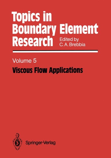 Carlos A. Brebbia, Carlos A. Brebbia - Viscous Flow Applications, Häftad