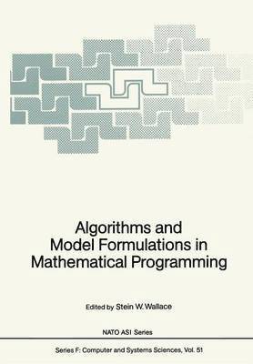 Algorithms and Model Formulations in Mathematical Programming 1