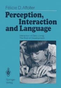 bokomslag Perception, Interaction and Language