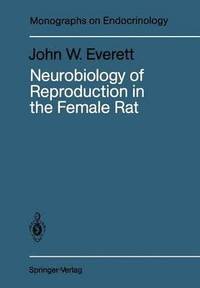 bokomslag Neurobiology of Reproduction in the Female Rat