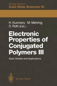 bokomslag Electronic Properties of Conjugated Polymers III
