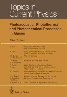 Photoacoustic, Photothermal and Photochemical Processes in Gases 1