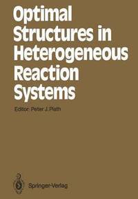 bokomslag Optimal Structures in Heterogeneous Reaction Systems