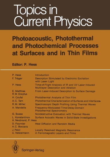 Peter Hess, Peter Hess - Photoacoustic, Photothermal and Photochemical Processes at Surfaces and in Thin Films, Häftad