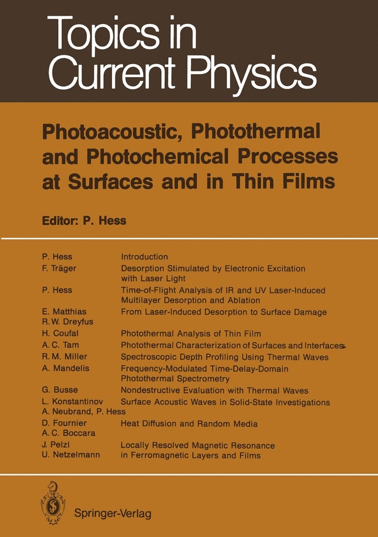 Peter Hess, Peter Hess - Photoacoustic, Photothermal and Photochemical Processes at Surfaces and in Thin Films, Häftad