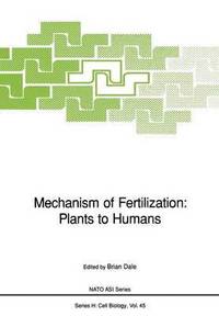 bokomslag Mechanism of Fertilization: Plants to Humans