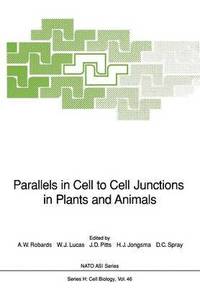 bokomslag Parallels in Cell to Cell Junctions in Plants and Animals